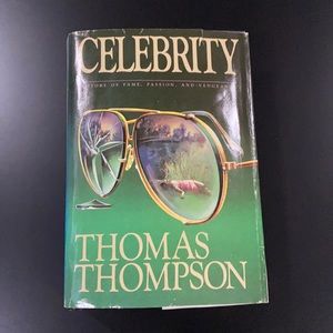 Celebrity (1982) by Thomas Thompson - Vintage Hardcover Novel